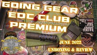 GoingGear EDC Club Premium June 2022 - Unboxing & Review