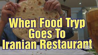 When Food Tryp Goes to Iranian Restaurant (Hatam) in Abu Dhabi, UAE