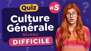 QUIZ Culture Générale Difficile #5 : 30 Questions