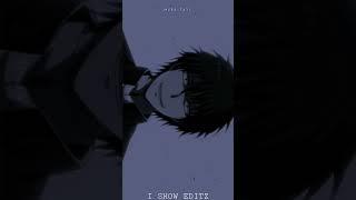 ️ NOTICE EVERYTHING #viral#edit#youtube#anime#ISHOWEDITZ