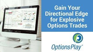 Find Your Directional Edge and next OptionsPlay