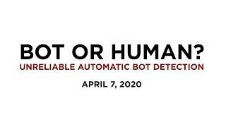 Bot or Human? Unreliable Automatic Bot Detection