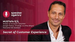 Secrets of Customer Experience | Mustafa Icil