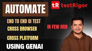 #2 - How To Test And Automate Web Application with TestRigor GenAI | Write Tests Without Code