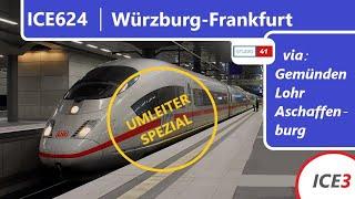 Führerstandsmitfahrt/Cabride [Umleiter/Altbaustrecke] Würzburg-Frankfurt *ICE624* (ICE3 II BR403)