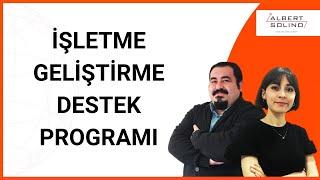 İşletme Geliştirme Destek Programı: Amacı Nedir, Nasıl Başvurulur?