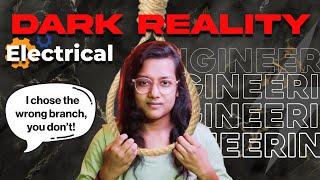 The DARK Reality of ELECTRICAL Engineering in India