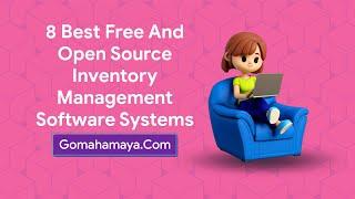 7 Best Free And Open Source Inventory Management Software Systems