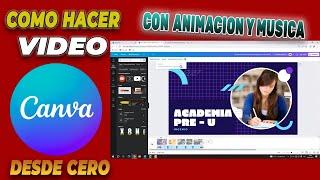 Cómo hacer videos en CANVA 2023 // Con Animaciones y Musica