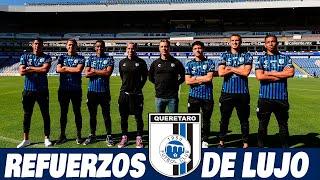 REFUERZOS DE LUJO EN QUERETARO | ANALISIS DE LOS REFUERZOS 2022 LIGA MX