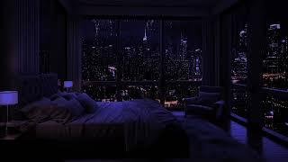 City Nightfall Rainfall: A Soundscape for Ultimate Relaxation in the Dark Bedroom with Calming Rain