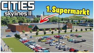 Ein richtiger Supermarkt in Cities Skylines 2 - 63 | #citiesskylines2