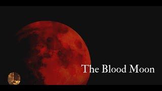 The Blood Moon | A Terrifying Horror Short Story