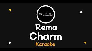 Rema-  Charm (karaoke Version)