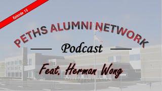 Ep. 15: HOW DO YOU MEASURE SUCCESS?? | PETHS Alumni Network Podcast | Herman Wong