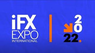 iFX EXPO International 2022 Official Highlights Video