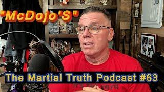 "McDojo's" The Martial Truth Podcast #63 Michael Calandra