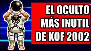 El Oculto más INÚTIL de The King of Fighters 2002