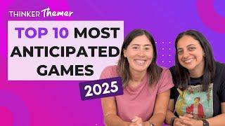 Top 10 Most Anticipated New Board Games of 2025