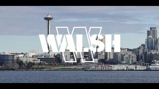 We Are The Walsh Group - Seattle