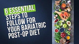 What to eat after Bariatric Surgery - Your Postop Diet 2024