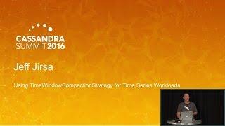 TimeWindowCompactionStrategy for Time Series Workloads (Jeff Jirsa, Crowdstrike) | C* Summit 2016