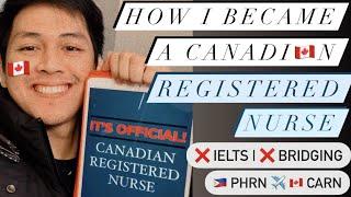 How I became a Canadian Nurse | IEN Journey | No IELTS, No BRIDGING | Pinoy Nurse in Canada