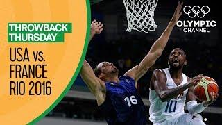 USA vs France - Basketball | Rio 2016 - Condensed Game | Throwback Thursday