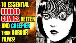 Top 10 Essential Horror Comic Books Better And Creepier Than Movies!