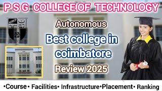 PSG COLLEGE OF TECHNOLOGY REVIEW 2025