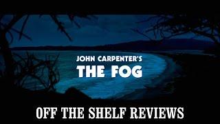 The Fog Review - Off The Shelf Reviews