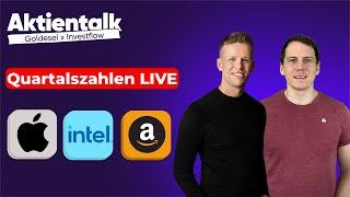 Quartalszahlen Live bei der Apple Aktie, Amazon Aktie & Intel Aktie