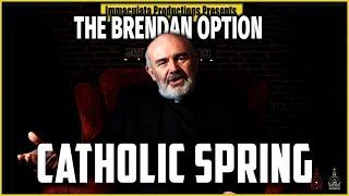 Catholic Persecution Worldwide | THE BRENDAN OPTION 209