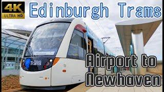 【4K Driver's view】Edinburgh Airport to Newhaven【Edinburgh Trams】