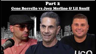 Part 2 Gene Borrello vs Joey Merlino & Lil Snuff Censored version I Philly & Bonnano Crime Family