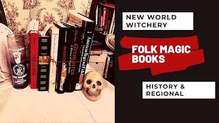 Folk Magic Books - History and Regional