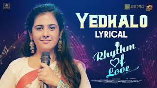 Yedhalo Lyrical Video | Rhythm of Love Movie | Tejaswini Nandibatla | VinodGonti | Prem | MangoMusic