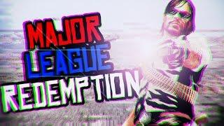 MAJOR LEAGUE REDEMPTION