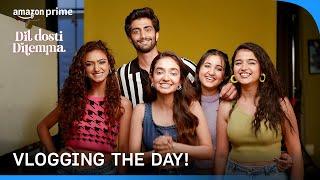 The Cast of Dil Dosti Dilemma Hijacks the Set | Vlog | Prime Video India