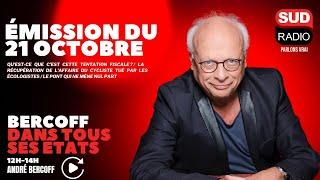 Bercoff dans tous ses états - Émission du 21 octobre