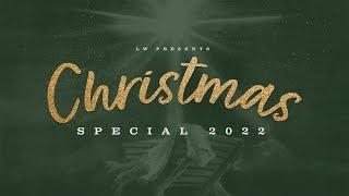 Living Word Church | Christmas Special 2022