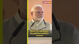 #watch | PM Modi Inaugurates RJ Shankara Eye Hospital | Promises Healthcare and Jobs | NewsX