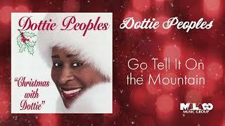 Dottie Peoples - Go Tell It On the Mountain