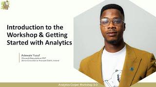 Getting Started with Analytics: Analytics Corper Workshop  3.0
