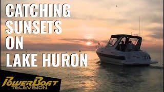 Catching Sunsets on Lake Huron by Boat | PowerBoat Television Classic Destination