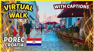 Poreč Croatia Walking Tour | Poreč Old Town