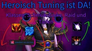 Das Heorisch Tuning ist DA! Klassen, Schmuckstücke, Raid und Tiefen jetzt schwerer oder leichter?