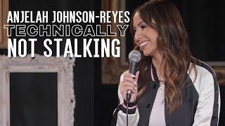 Anjelah Johnson-Reyes: Technically Not Stalking