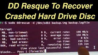 DDRescue to Recover Crashed Hard Disc Drive!