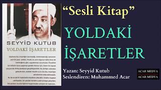 Yoldaki İşaretler (Sesli Kitap)